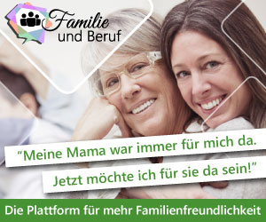 Werbebanner für Familie und Beruf – Die digitale Lösung für eine bessere Vereinbarkeit von Familie und Beruf. Frau umarmt ältere Frau. Slogan: Meine Mama war immer für mich da. Jetzt möchte ich für sie da sein.